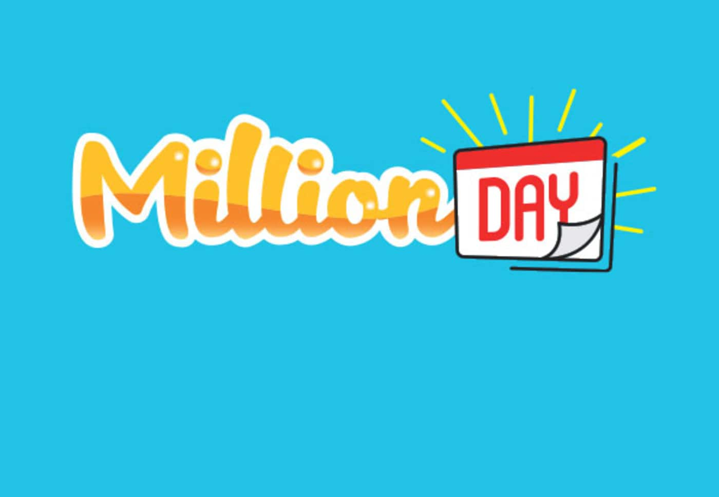 Accedi alla sezione MillionDAY